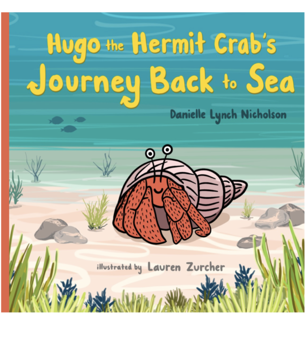 Hugo the Hermit Crab’s Journey Back to Sea