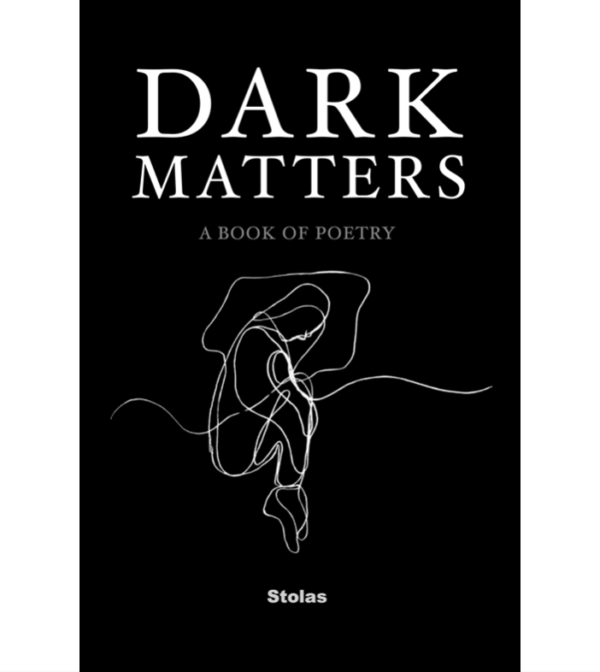 Dark Matters: A Book of Poetry